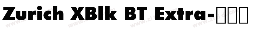 Zurich XBlk BT Extra字体转换